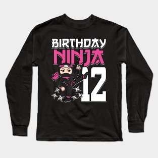 Birthday Ninja 12 Girl Pink Shinobi Themed 12th B-Day Party Long Sleeve T-Shirt